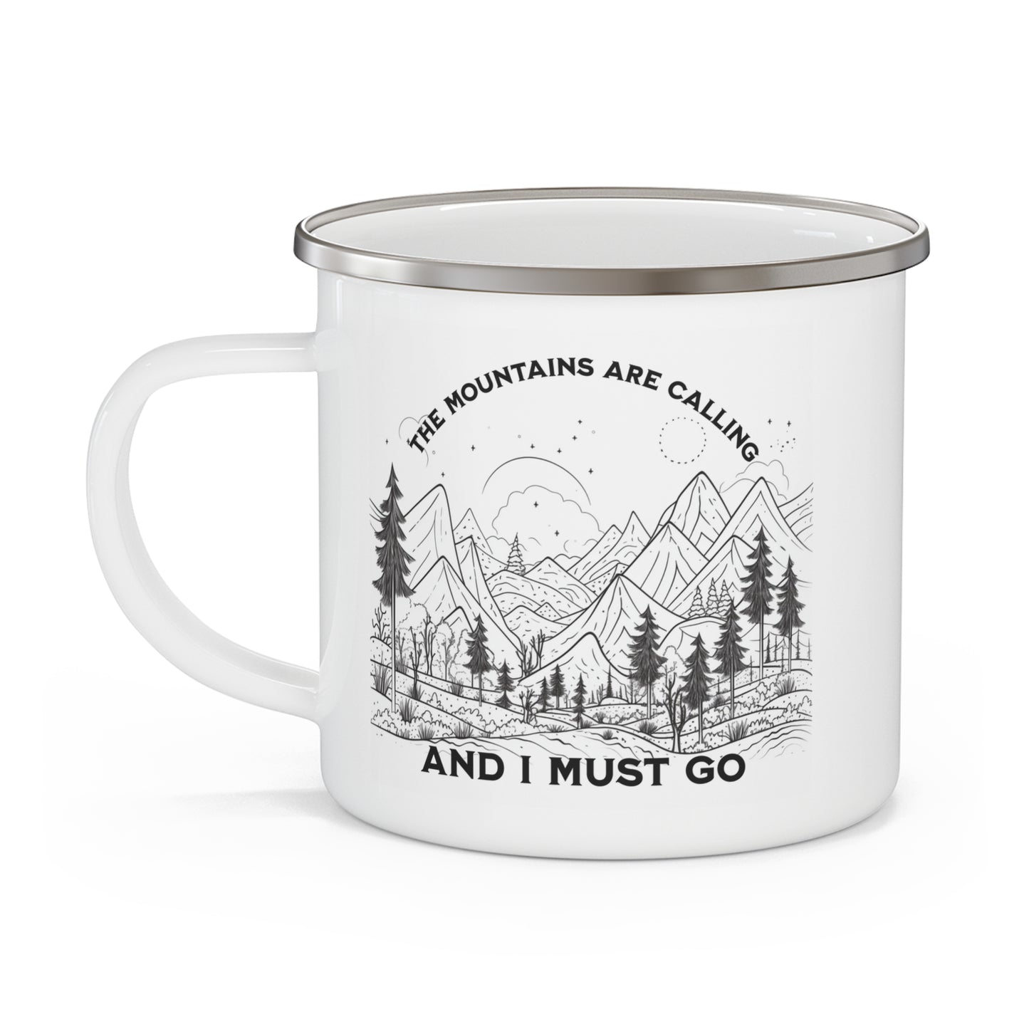 The Mountains are Calling and I must go Enamel Camping Mug
